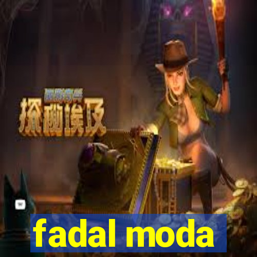 fadal moda